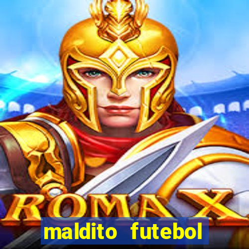 maldito futebol clube dublado download